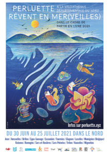 L'affiche est une illustration faite par l'artiste Isabelle Simler. On y voit au premier plan des animaux aquatiques (pieuvre rouge, hippocampes jaunes, poissons multicolores, étoiles de mer rouge, poulpe vert, entourés de plein de petits poissons rouges). Ils sont assis sur des bulles d'un bleu plus clair, et ces animaux sont en train de lire des livres. au dessus d'eux, la mer semble se fondre avec les collines dont le reflet se floute dans l'eau. Des oiseaux volent dans le ciel ensoleillé. Le titre Perluette rêve en merveille est posé sur ce ciel.